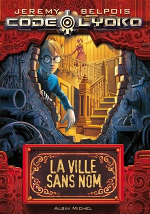 Code Lyoko Tome 2 : La ville sans nom